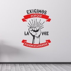 Vinilo decorativo “Exigimos” - comprar online