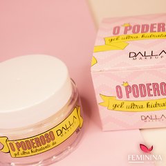 Gel Ultra Hidratante O Poderoso Dalla Makeup
