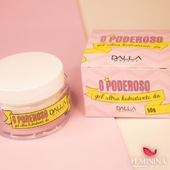 Gel Ultra Hidratante O Poderoso Dalla Makeup