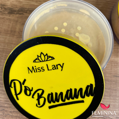 Pó Banana Miss Lary