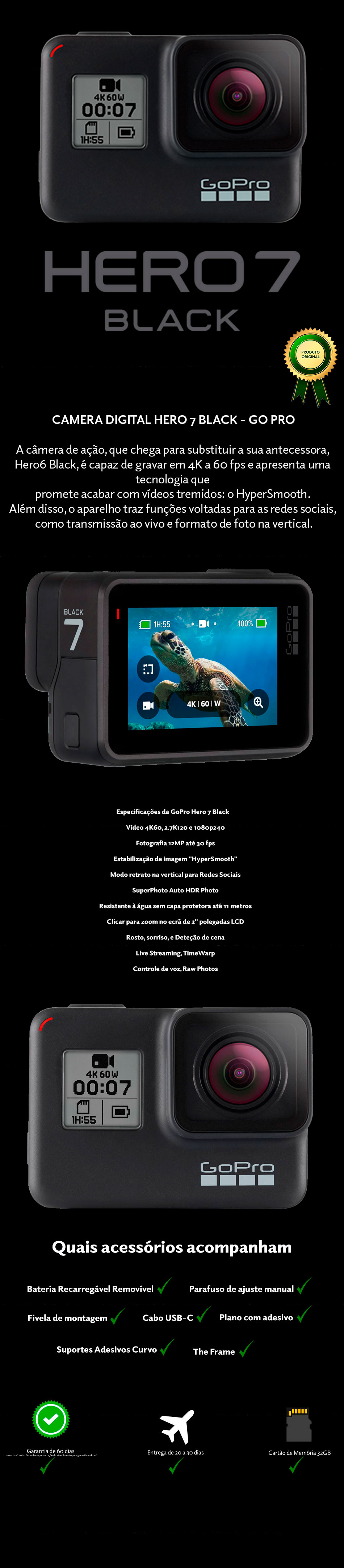 Câmera Digital Hero 7 Black - GO PRO + SD 32GB SANDISK
